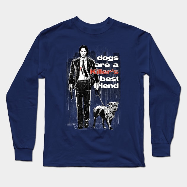 Dogs Are a Killer's Best Friend Long Sleeve T-Shirt by saqman